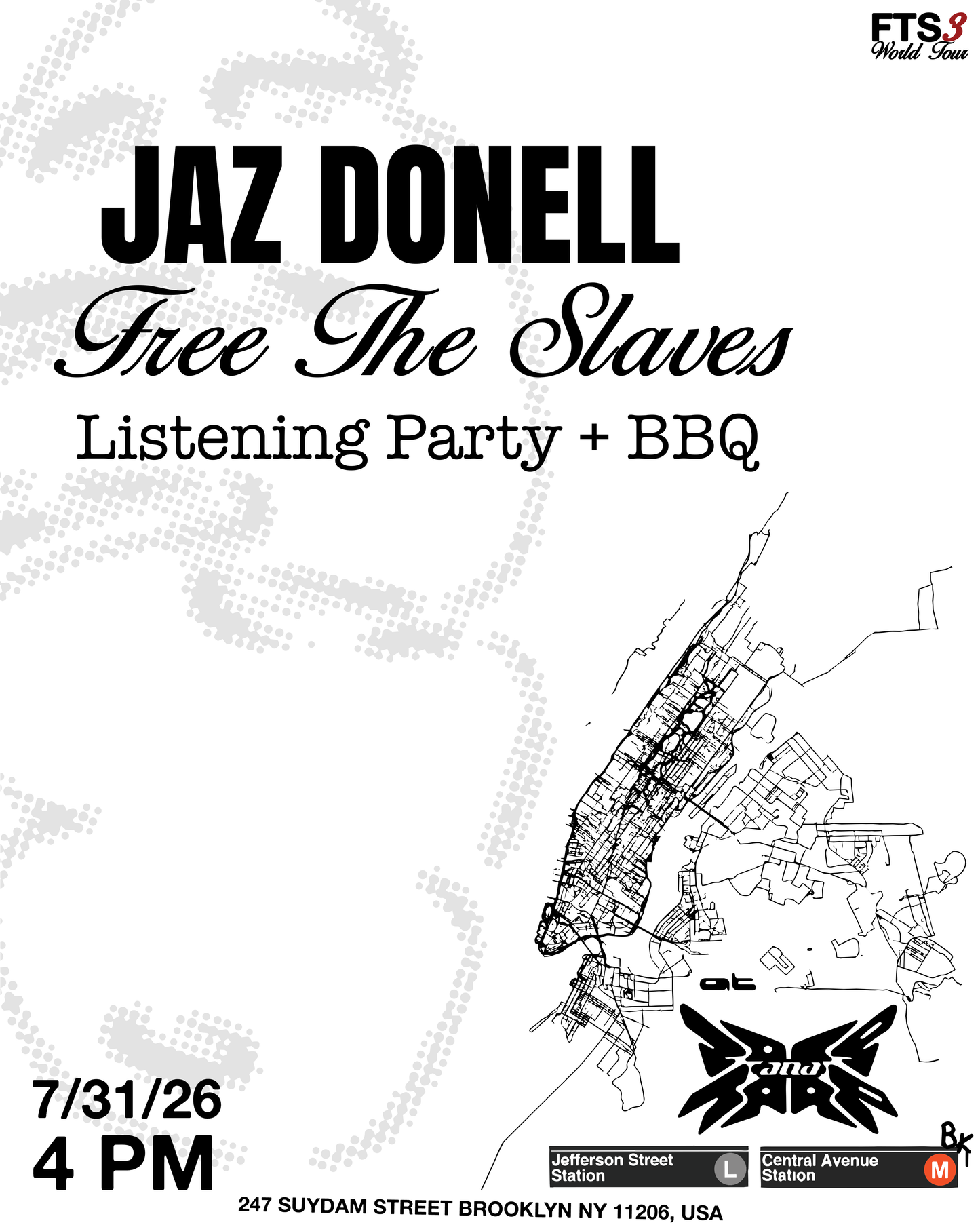 Jaz Donell - Free The Slaves Listening Party + BBQ - NYC